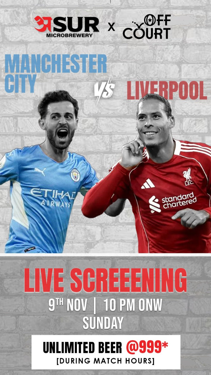 Manchester City vs Liverpool: Live Screening at Asur Microbrewery, Moti Nagar